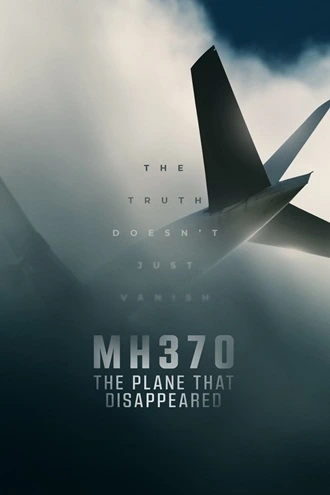 Download MH370 The Plane That Disappeared Season 1 – Netflix Original Complete Dual Audio {Hindi-English} WEB Series – 480p | 720p | 1080p WEB-DL