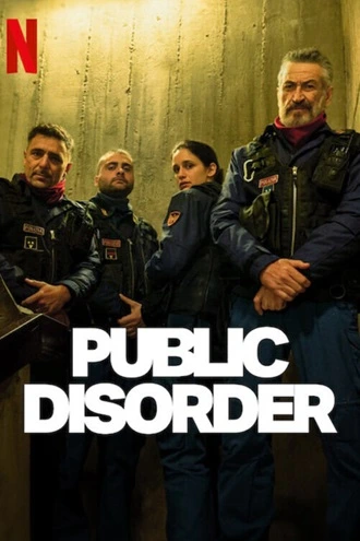 Download Public Disorder | 2025 | Season 1 | MulTi Audio | {Hindi-English-Italian} | NetFlix Original Web Series | 480p 720p 1080p