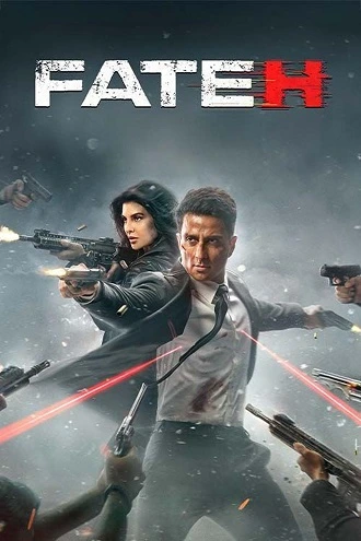 Download Fateh | 2025 | PRE-HD | Hindi ORG-DD2.0 | Full Movie 480p 720p 1080p