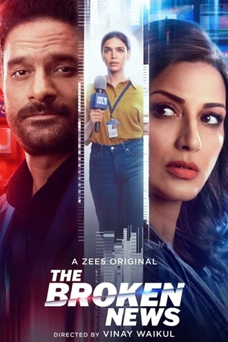 Download The Broken News | 2022 | Season 1 | Hindi Complete | ZEE5 Web Series | 480p 720p 1080p