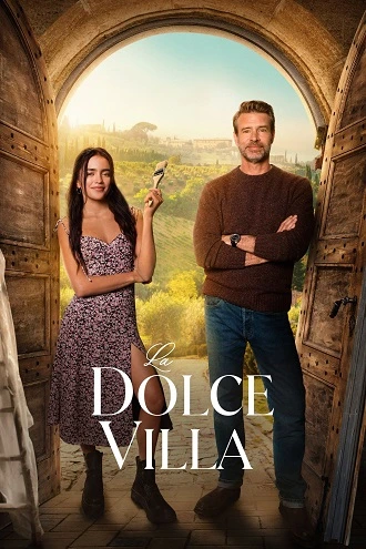 Download NetFlix La Dolce Villa | 2025 | Hindi-English | Full Movie 480p 720p 1080p