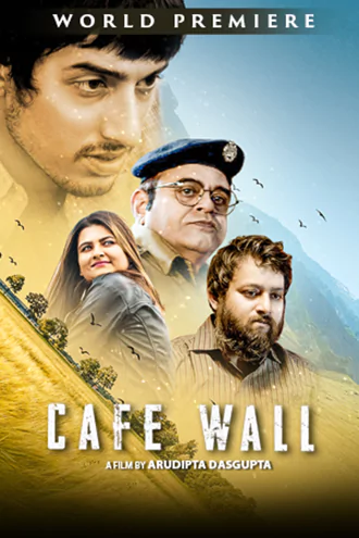 Download Cafe Wall | 2023 | Bengali ORG | WEB-DL | Full Movie 480p 720p 1080p